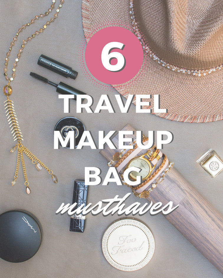 6 Travel Makeup Bag Musthaves